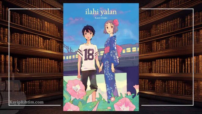 İlahi Yalan - Kaori Ozaki