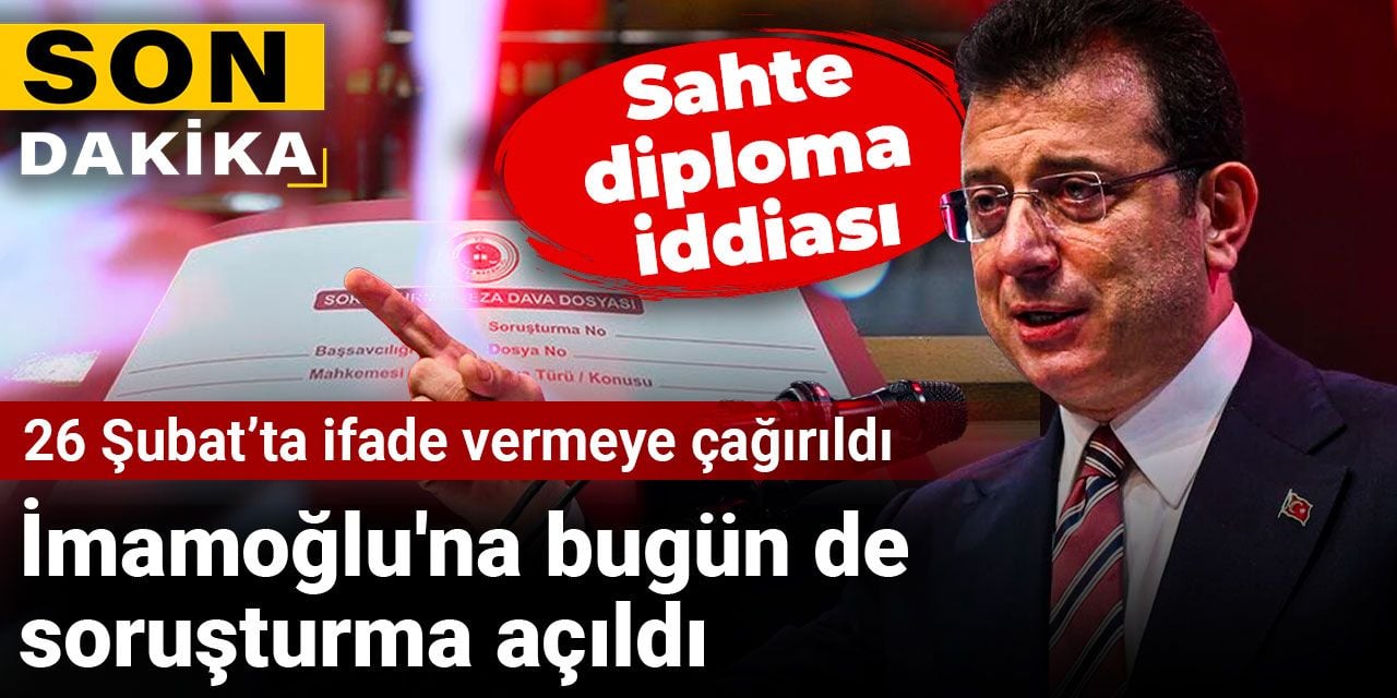 İmamoğlu'na bugün de soruşturma açıldı: Sahte diploma iddiası