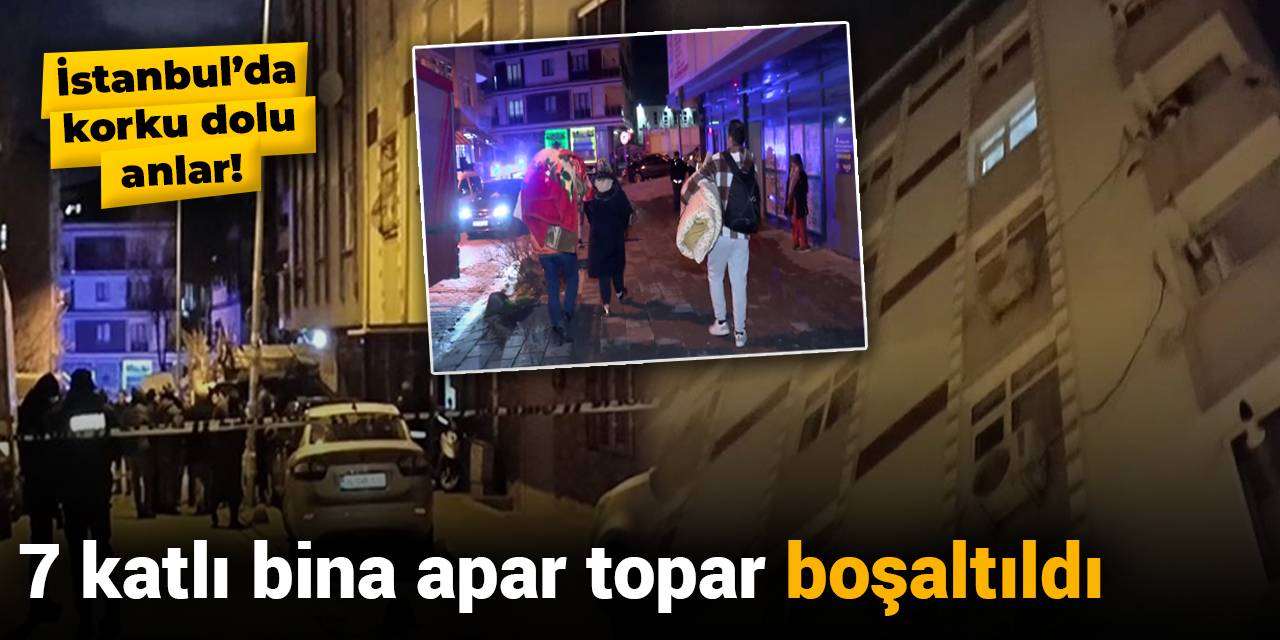 Küçükçekmece'de ürkütücü sesler üzerine 7 katlı bina boşaltıldı